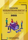 Statistik Kesejahteraan Rakyat Kabupaten Tana Tidung 2021