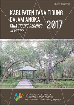 Kabupaten Tana Tidung Dalam Angka 2017