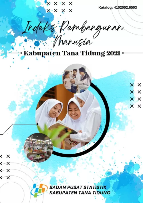 Indeks Pembangunan Manusia Kabupaten Tana Tidung 2021
